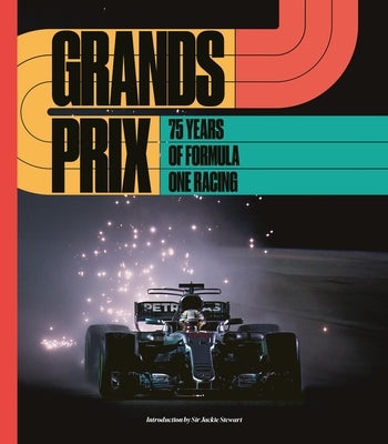 Grands Prix: 75 Years of Formula One Racing by Images, Motorsport