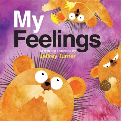 My Feelings by Turner, Jeffrey