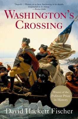 Washington's Crossing by Fischer, David Hackett