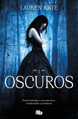 Oscuros / Dark by Kate, Lauren