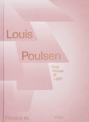 Louis Poulsen: First House of Light by Chan, Tf