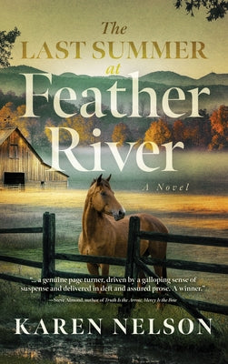 The Last Summer at Feather River by Nelson, Karen