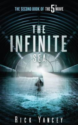 The Infinite Sea by Yancey, Rick