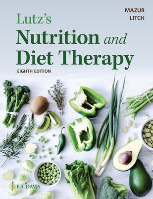 Lutz's Nutrition and Diet Therapy by Mazur, Erin E.