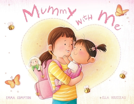 Mummy With Me by Compton, Emma