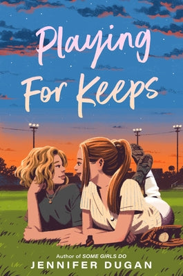 Playing for Keeps by Dugan, Jennifer