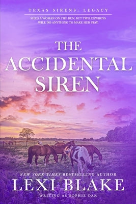 The Accidental Siren by Oak, Sophie