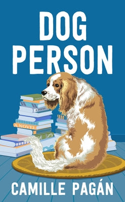 Dog Person by Pagan, Camille