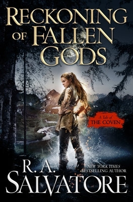 Reckoning of Fallen Gods: A Tale of the Coven by Salvatore, R. A.