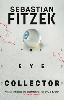 The Eye Collector by Fitzek, Sebastian