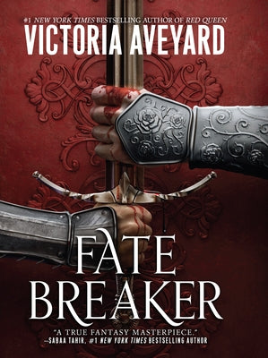 Fate Breaker by Aveyard, Victoria