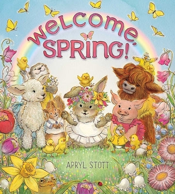 Welcome, Spring! by Stott, Apryl