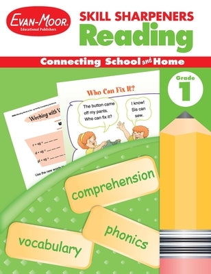 Skill Sharpeners: Reading, Grade 1 Workbook by Evan-Moor Educational Publishers