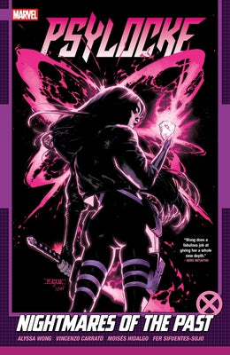 Psylocke Vol. 2: Nightmares of the Past by Wong, Alyssa