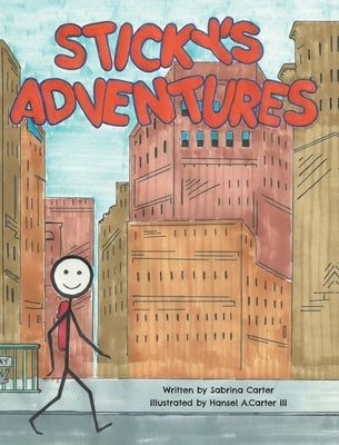 Sticky's Adventures by Carter, Sabrina