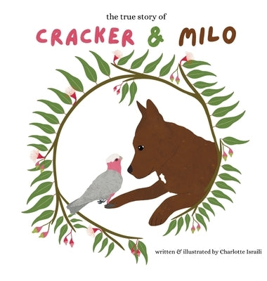 Cracker and Milo by Israili, Charlotte