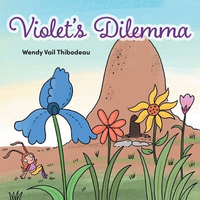 Violet's Dilemma by Thibodeau, Wendy Vail