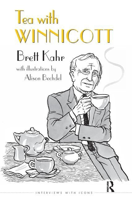 Tea with Winnicott by Kahr, Brett