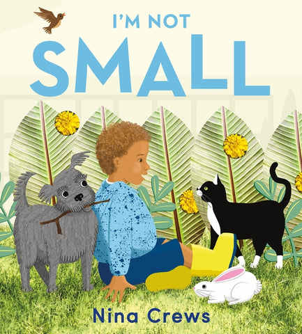 I'm Not Small Board Book by Crews, Nina