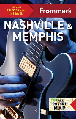 Frommer's Nashville and Memphis by Brantley, Ashley