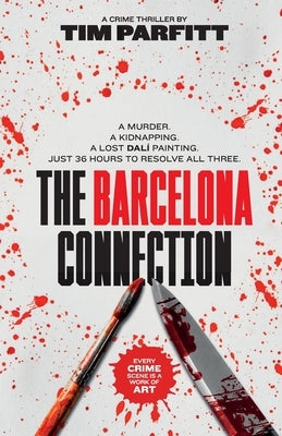 The Barcelona Connection by Parfitt, Tim