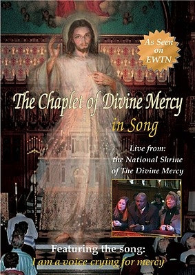 The Chaplet of Divine Mercy in Song by Short, Trish