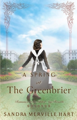 A Spring at The Greenbrier by Merville Hart, Sandra