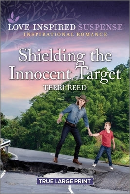 Shielding the Innocent Target by Reed, Terri