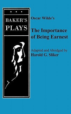 Importance of Being Earnest, the (One-Act) by Wilde, Oscar