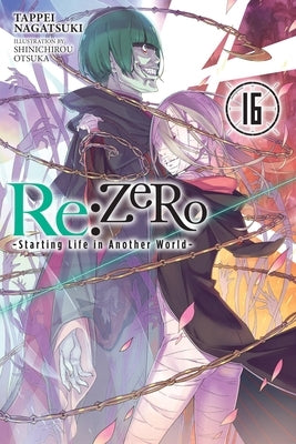 RE: Zero -Starting Life in Another World-, Vol. 16 (Light Novel) by Nagatsuki, Tappei