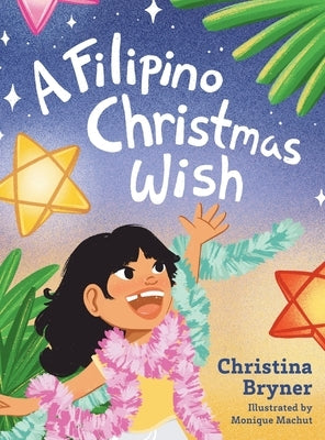 A Filipino Christmas Wish by Bryner, Christina