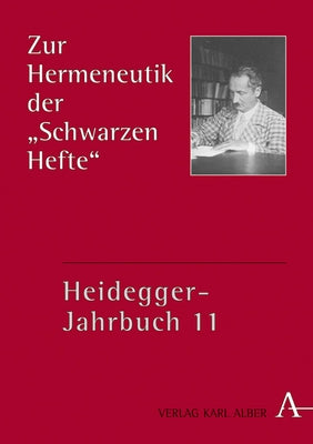 Zur Hermeneutik Der 'Schwarzen Hefte by Denker, Alfred