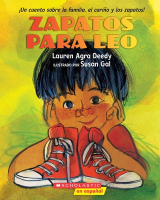 Zapatos Para Leo (New Shoes for Leo) by Deedy, Lauren Agra