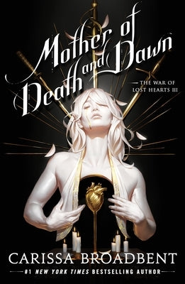 Mother of Death and Dawn by Broadbent, Carissa