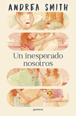 Un Inesperado Nosotros / An Unexpected Us by Smith, Andrea