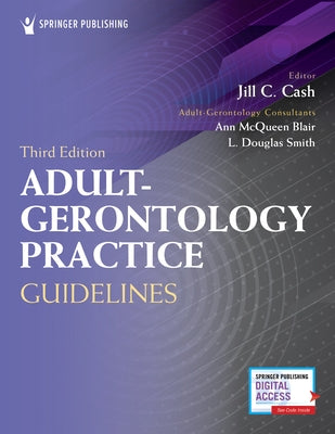 Adult-Gerontology Practice Guidelines by Cash, Jill C.