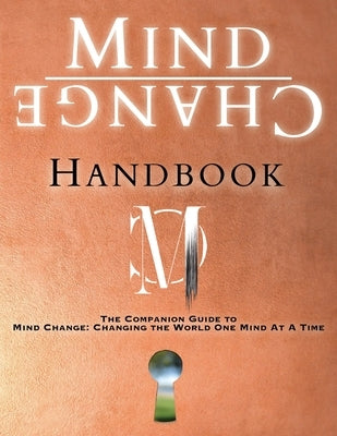 Mind Change Handbook: The Companion Guide by McKean, Heather