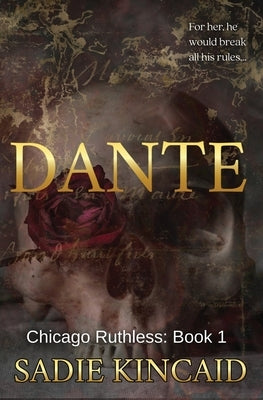 Dante by Kincaid, Sadie