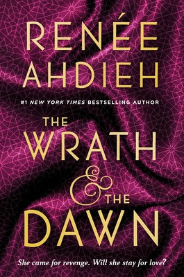 The Wrath & the Dawn by Ahdieh, RenÃ©e