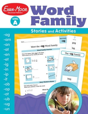 Word Family Stories and Activities, Kindergarten - Grade 2 (Level A), Teacher Resource by Evan-Moor Educational Publishers