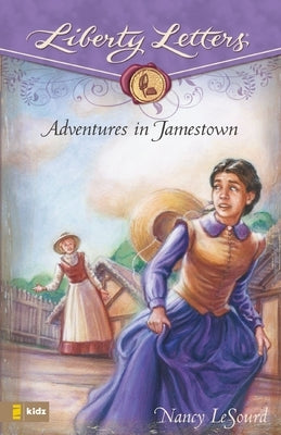 The Adventures in Jamestown by LeSourd, Nancy