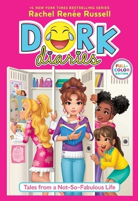 Dork Diaries 1 Full-Color Edition: Tales from a Not-So-Fabulous Life by Russell, Rachel RenÃ©e