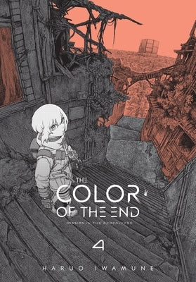The Color of the End: Mission in the Apocalypse, Vol. 4 by Iwamune, Haruo