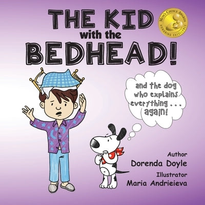 THE KID with the BEDHEAD! by Doyle, Dorenda