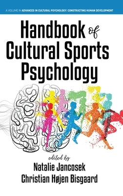 Handbook of Cultural Sports Psychology by Jancosek, Natalie