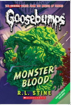 Monster Blood (Classic Goosebumps #3): Volume 3 by Stine, R. L.