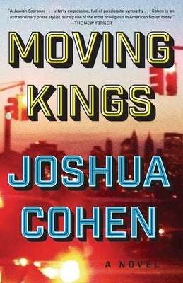 Moving Kings by Cohen, Joshua