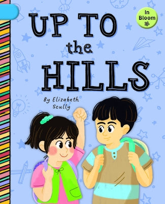 Up to the Hills by Scully, Elizabeth