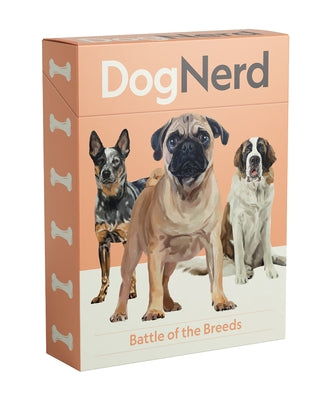 Dog Nerd: Battle of the Breeds by Zafra, Marta