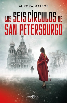 Los Seis Círculos de San Petersburgo / The Six Circles of Saint Petersburg by Mateos, Aurora